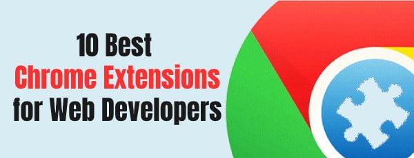 google chrome extensions for web developers